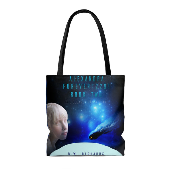 "Alexandra Forever 2291 — Book Two: She Clearly Has a Plan" Tote Bag