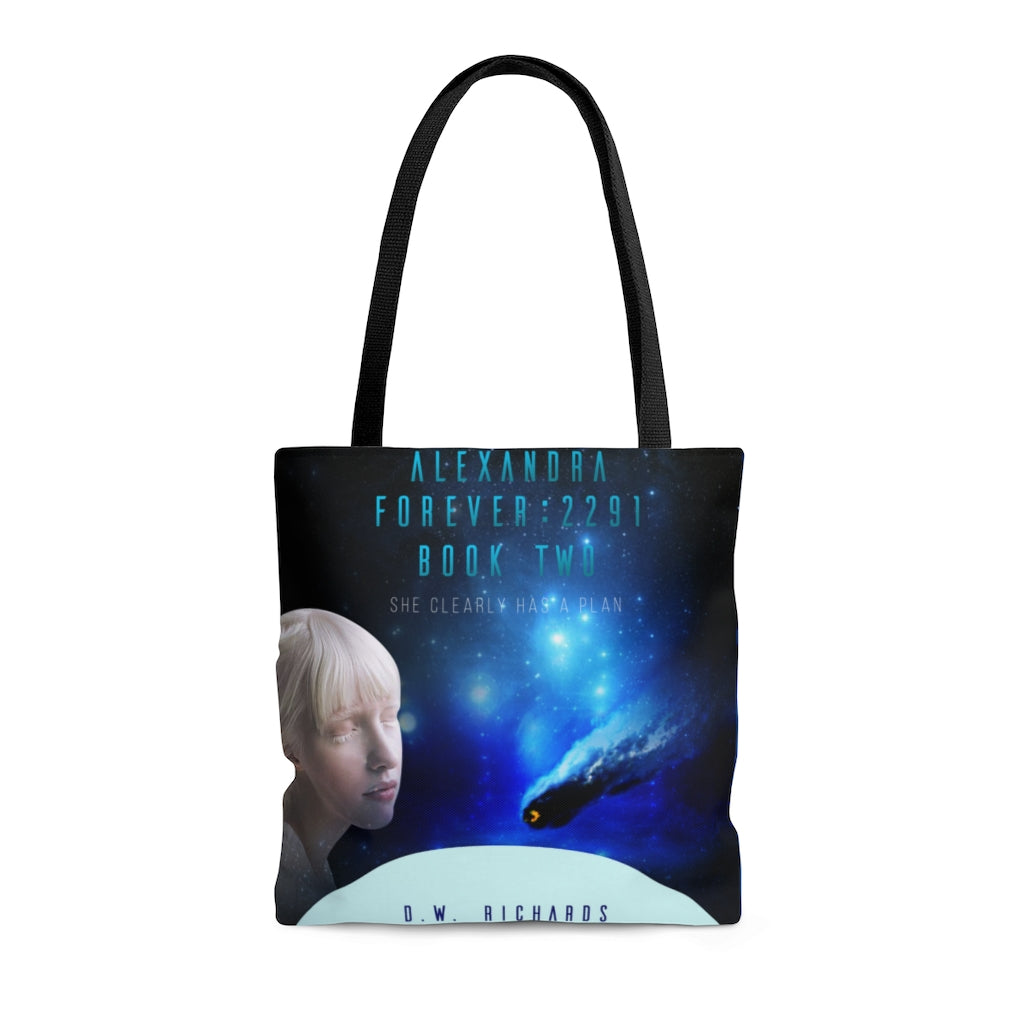 "Alexandra Forever 2291 — Book Two: She Clearly Has a Plan" Tote Bag
