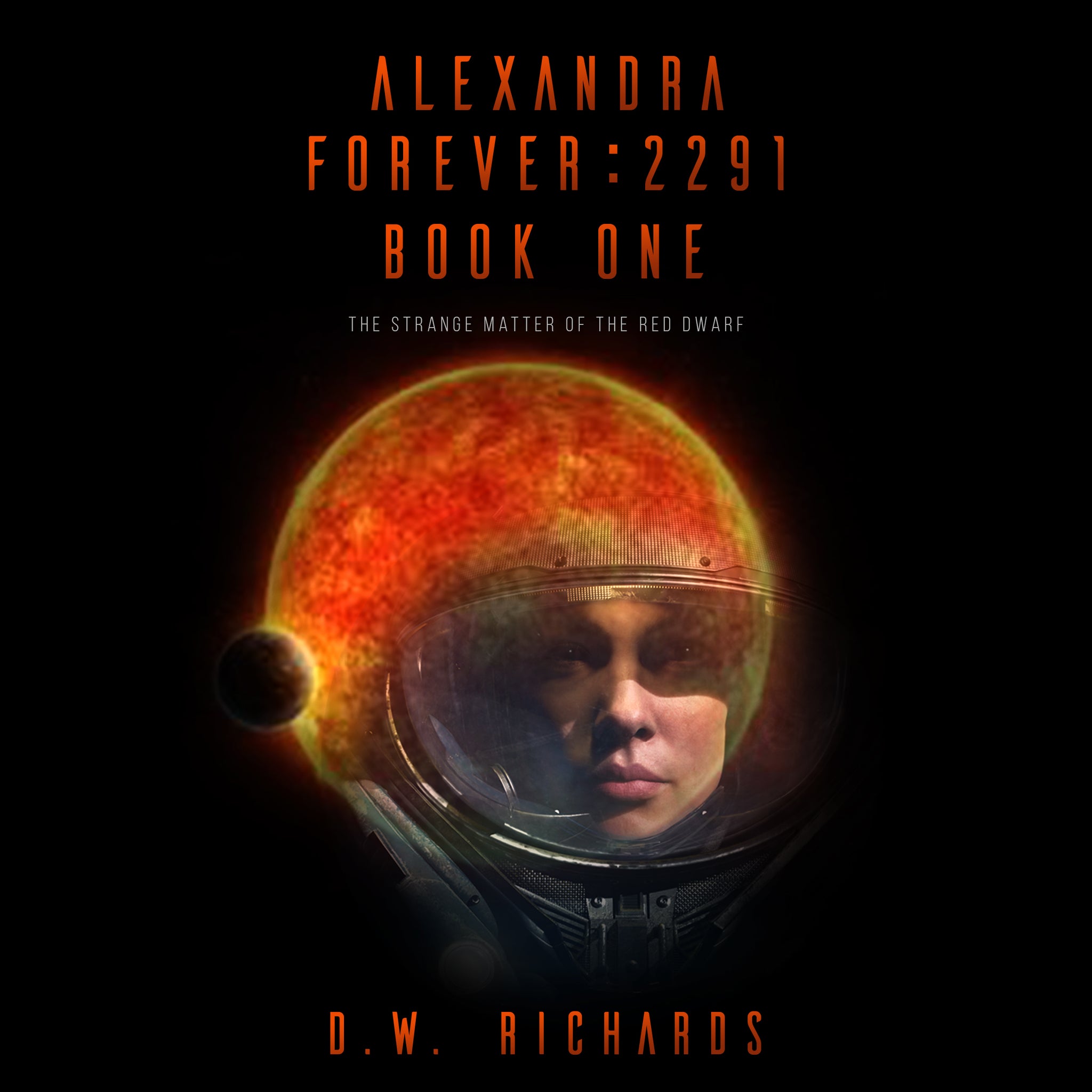 Audiobook (mp3) ~ Alexandra Forever 2291 — Book One: The Strange Matter of the Red Dwarf