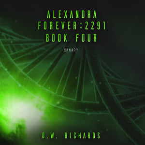 Audiobook (mp3) ~ Alexandra Forever 2291 — Book Four: Canary