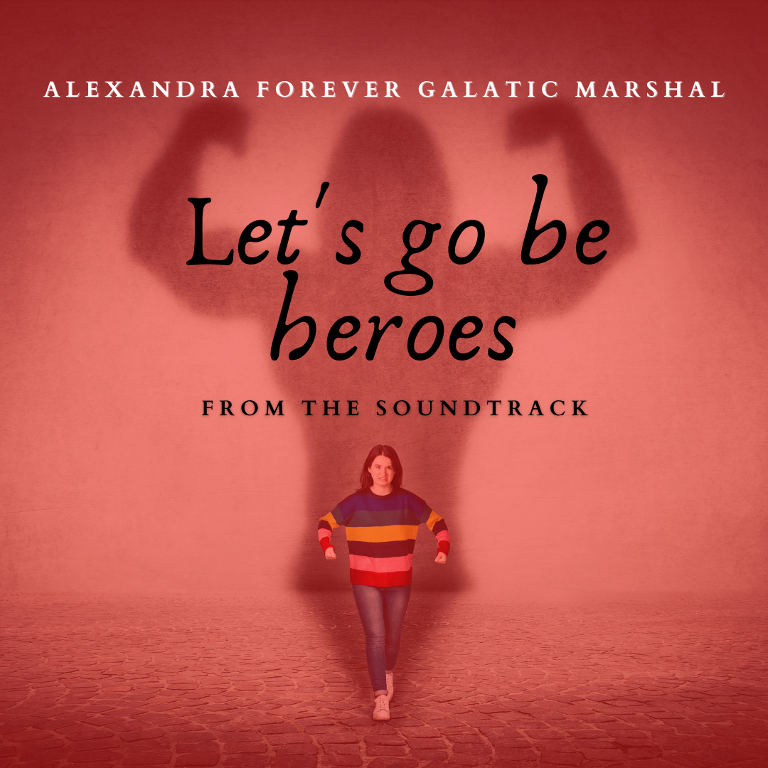 Let's go be heroes (mp3): Season one finale song.
